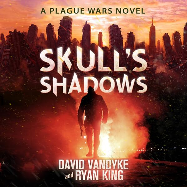Cover art for Skull's Shadows: Plague Wars Series, Book 2