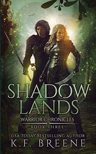 Shadow Lands (Warrior Chronicles #3) view 2