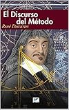El discurso del método (Spanish Edition)