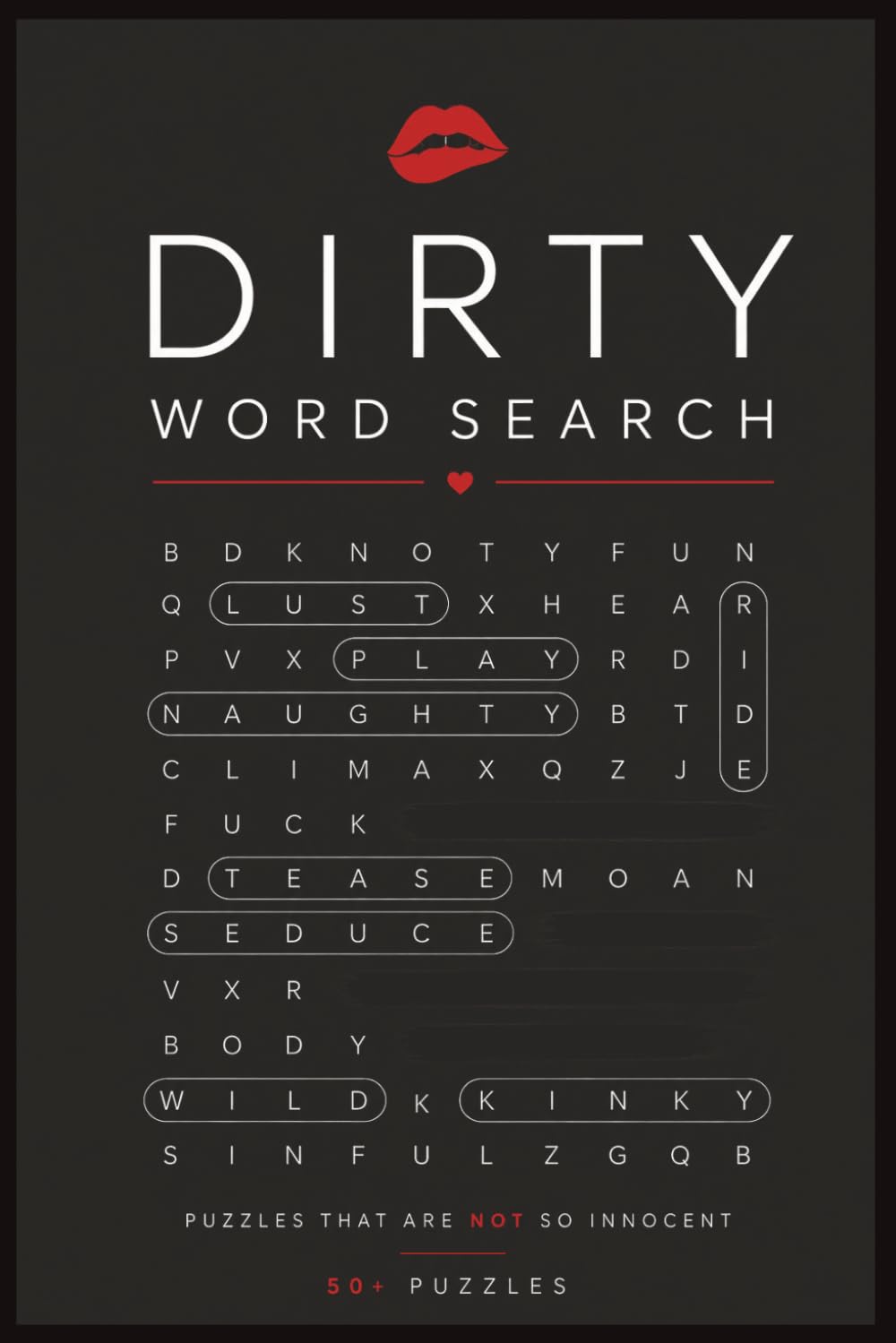 Dirty Word Search: Word Search Puzzles with Dirty Words | 6x9 inches, 110 Pages | 50+ Puzzles…Adult Fun, Laughs & Giggles, Stress Relief
