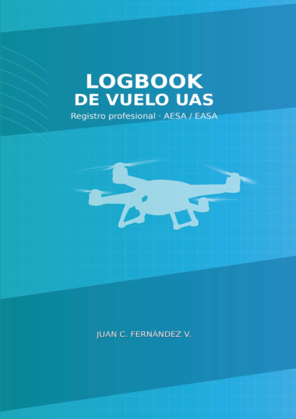 LOGBOOK PARA VUELO DE UAS