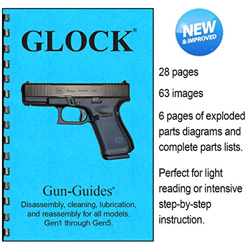 Gun-Guides Glock Disassembly, Cleaning, Lubrication & Reassembly for All Models. Gen1 Through Gen5. Manual Book Guide from