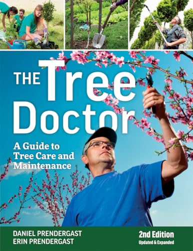 The Tree Doctor: A Guide to Tree Care and Maintenance