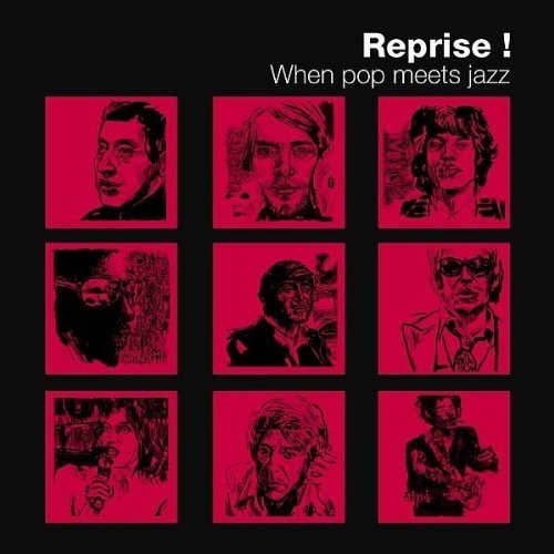 Reprise! When Jazz Meets Pop [Audio CD]