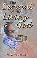 The Servant of the Living God 1880960621 Book Cover
