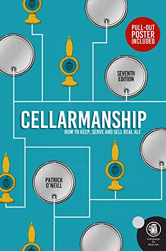 Cellarmanship: How To Keep, Serve And Sell Real Ale