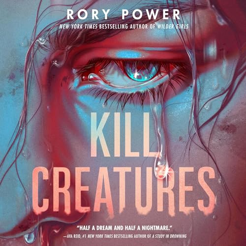 Kill Creatures by Rory Power episode artwork