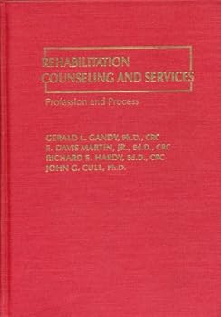 Hardcover Rehabilitation Counseling and Services : Profession and Process Book