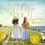 Das Haus am Deich - Unruhige Wasser