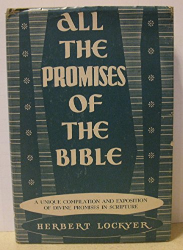 All the Promises of the Bible: A Unique Compila... B002L7U91U Book Cover