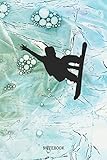  Notebook: Snowboard Sport Quote / Snowboarder Saying I Love Snowboarding Training Planner / Organizer / Lined Notebook (6\" x 9\")