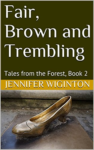 Amazon.com: Fair, Brown and Trembling: Tales from the Forest, Book 2 ...
