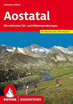 Paperback Aostatal. Rother Wanderführer. (WANDERBUCHER) [German] Book
