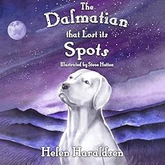 Page de couverture de The Dalmatian That Lost Its Spots