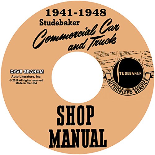 COMPLETE 1941 1942 1946 1947 1948 STUDEBAKER COMMERCIAL CAR, TRUCK & PICKUP REPAIR SHOP & SERVICE MANUAL CD CD-ROM – Versión íntegra, 1 Enero