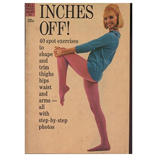 Inches Off! 40 spot exercises to shape and trim thighs hips waist and arms--all with step-by-step photos