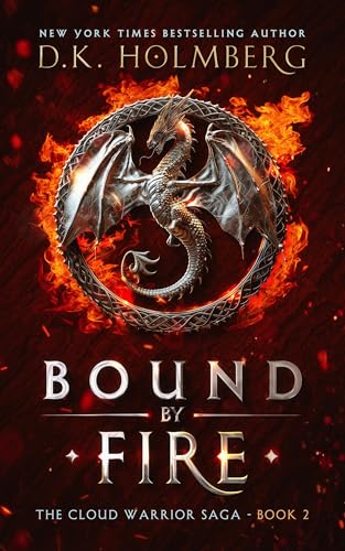 Bound by Fire: An Elemental Warrior Series (The Cloud Warrior Saga Book 2)
