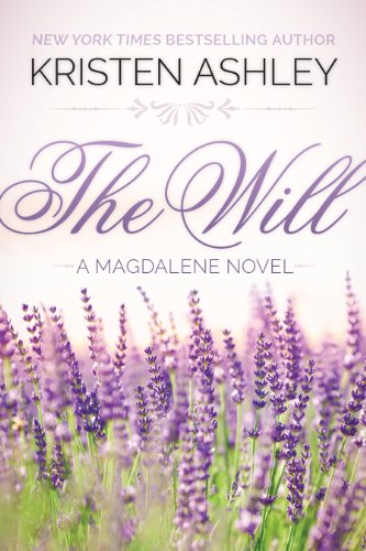 The Will The Magdalene Series Book 1 Kindle Edition By Ashley Kristen Contemporary Romance Kindle Ebooks Amazon Com