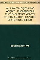Your internal organs lose weight? - Inconspicuous more dangerous! Visceral fat accumulation is invisible killer 9862351012 Book Cover