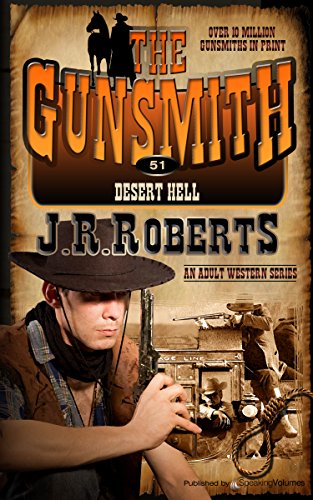 Desert Hell (The Gunsmith Book 51)