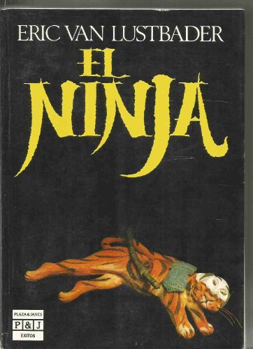 El Ninja/the Ninja