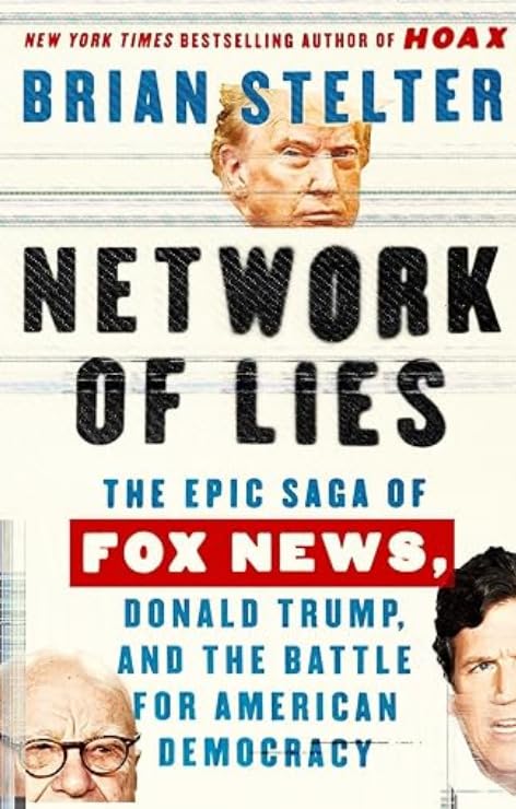 Unveiling the Network of Deception: Inside Fox News, Trump, and the Fight for Democracy