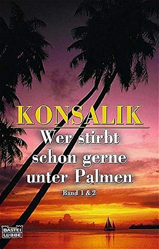 Cover zum Buch Wer stirbt schon gerne unter Palmen ...