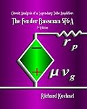 fender bassman 500 occasion  Circuit Analysis of a Legendary Tube Amplifier: The Fender Bassman 5F6-A, Second Edition
