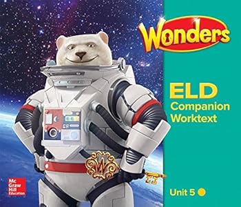 Spiral-bound Wonders for English Learners G6 U5 Companion Worktext Beginning Book