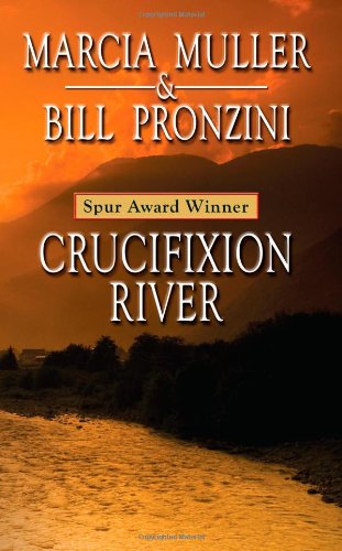 Crucifixion River (With: Marcia Muller)