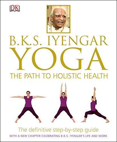 Télécharger B.K.S. Iyengar Yoga by B K S Iyengar(2014-01-01) Livre PDF Gratuit