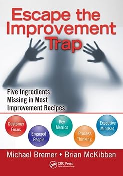 Paperback Escape the Improvement Trap Book