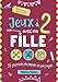 Jeux à 2 avec ma Fille: 35 jeux avec du papier et un crayon | Cahier d'activité Duo à remplir avec 35 jeux de logiques peu connus à découvrir | Pour enfant 8-12