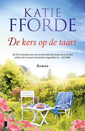 De Kers Op De Taart Als Zoe Meedoet Aan Een Kookwedstrijd Komt Ze Er Al Snel Achter Dat Er Maar Een Perfect Ingredient Is De Liefde Dutch Edition Kindle Edition By