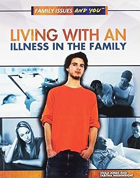 Living With an Illness in the Family
