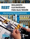 REGLAMENTO ELECTROTÉCNICO PARA BAJA TENSIÓN. REBT. Incluye Instrucciones Técnicas Complementarias.: Normativa baja tensión. Textos LEGALES.