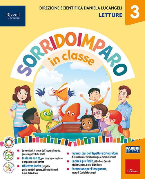 Sorridoimparo in classe. Con Letture, Grammatica e Scrittura, Mi alleno in grammatica, Matematica, Scienze e tecnologia, Mi alleno in matematica, ... Storia e Geografia, Mi allen... (Vol. 3)