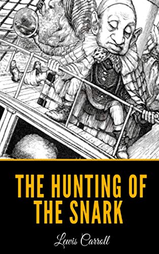 The Hunting of the Snark B08P2C6H39 Book Cover