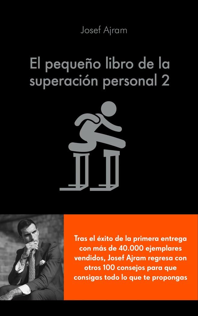 El pequeño libro de la superación personal 2: Échale MÁS gasolina a tu cerebro y consigue todo lo que te propongas