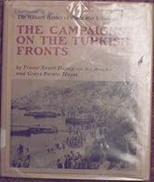The Campaigns on the Turkish Fronts (The Military History of World War I) B0007DYSSU Book Cover
