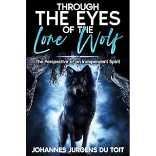 Through the Eyes of the Lone Wolf. Audiolibro Por Johannes Jurgens Du Toit arte de portada