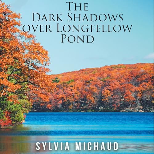 『The Dark Shadows Over Longfellow Pond』のカバーアート