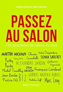 Paperback PASSEZ AU SALON! : 150 ANECDOTES DE SALONS DU LIVRE [French] Book