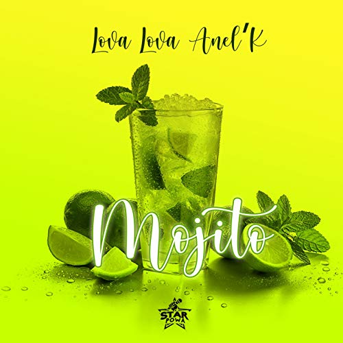 Amazon.co.jp: Mojito : Lova Lova Anel'k: Digital Music