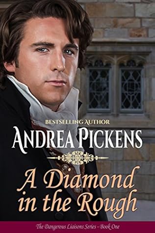 A Diamond In The Rough Dangerous Liaisons Book 1 By Andrea Pickens