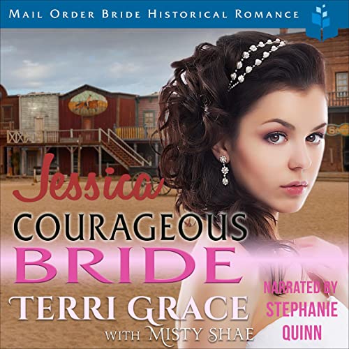 Jessica: Courageous Bride by Terri Grace, Misty Shae episode artwork