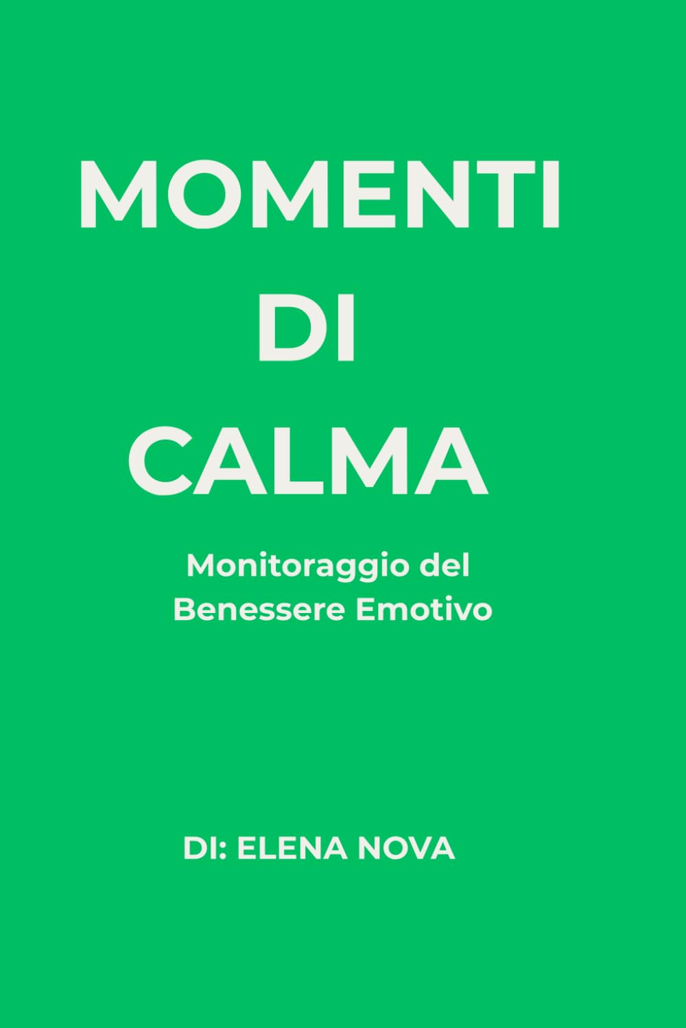 MOMENTI DI CALMA: Monitoraggio del benessere emotivo
