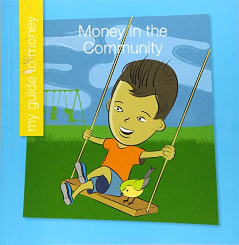Money in the Community (My Early Library: My Guide to Money)