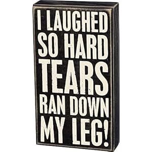 Primitivesbykathy19489classicboxsign5x9tearsrandownmylegneutral Urban Country Home Decor Primitives by kathy 19489 classic box sign 5 x 9 tears ran down my leg neutral urban country home decor