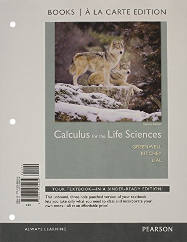 Calculus for the Life Sciences Books a la Carte... 0321964543 Book Cover